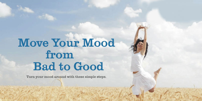 Move Your Mood from Bad to Good