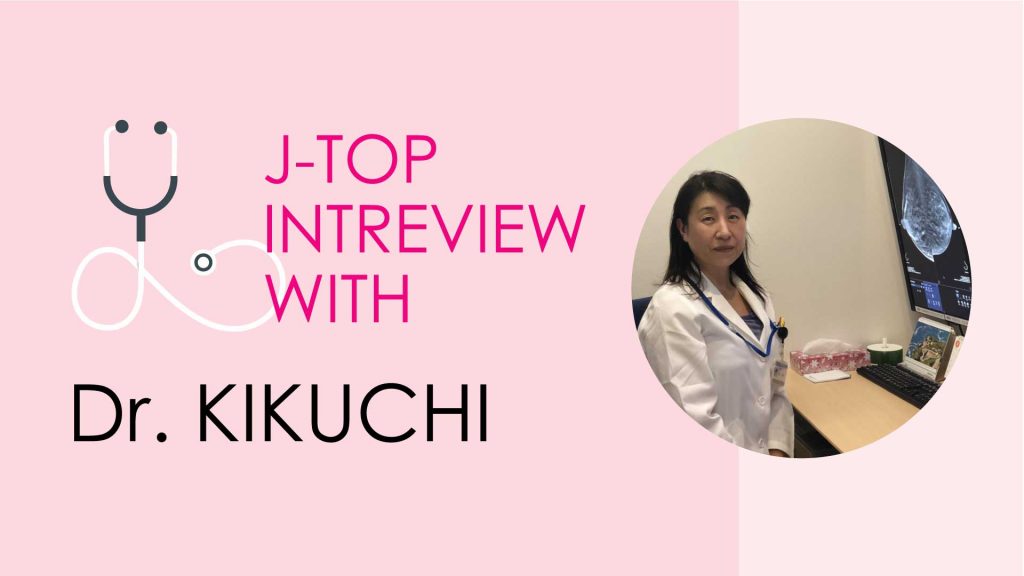 [J-TOP Interview] Dr. Kikuchi
